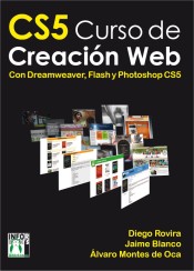 CS5. Curso de creación web. Con Dreamweaver, Flash y Photoshop