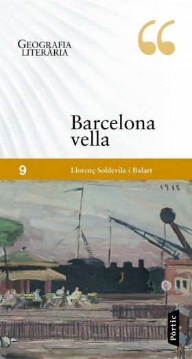 Barcelona vella. Geografia literària 9