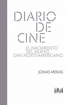 Diario de cine. El nacimiento del nuevo cine norteamericano