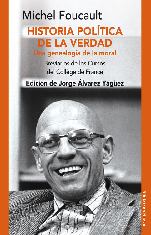 Historia política de la verdad: una genealogía de la moral (Breviarios de los Cursos del Collège de France)