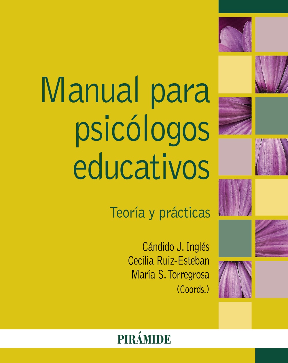 Manual para psicólogos educativos. Teoría y prácticas