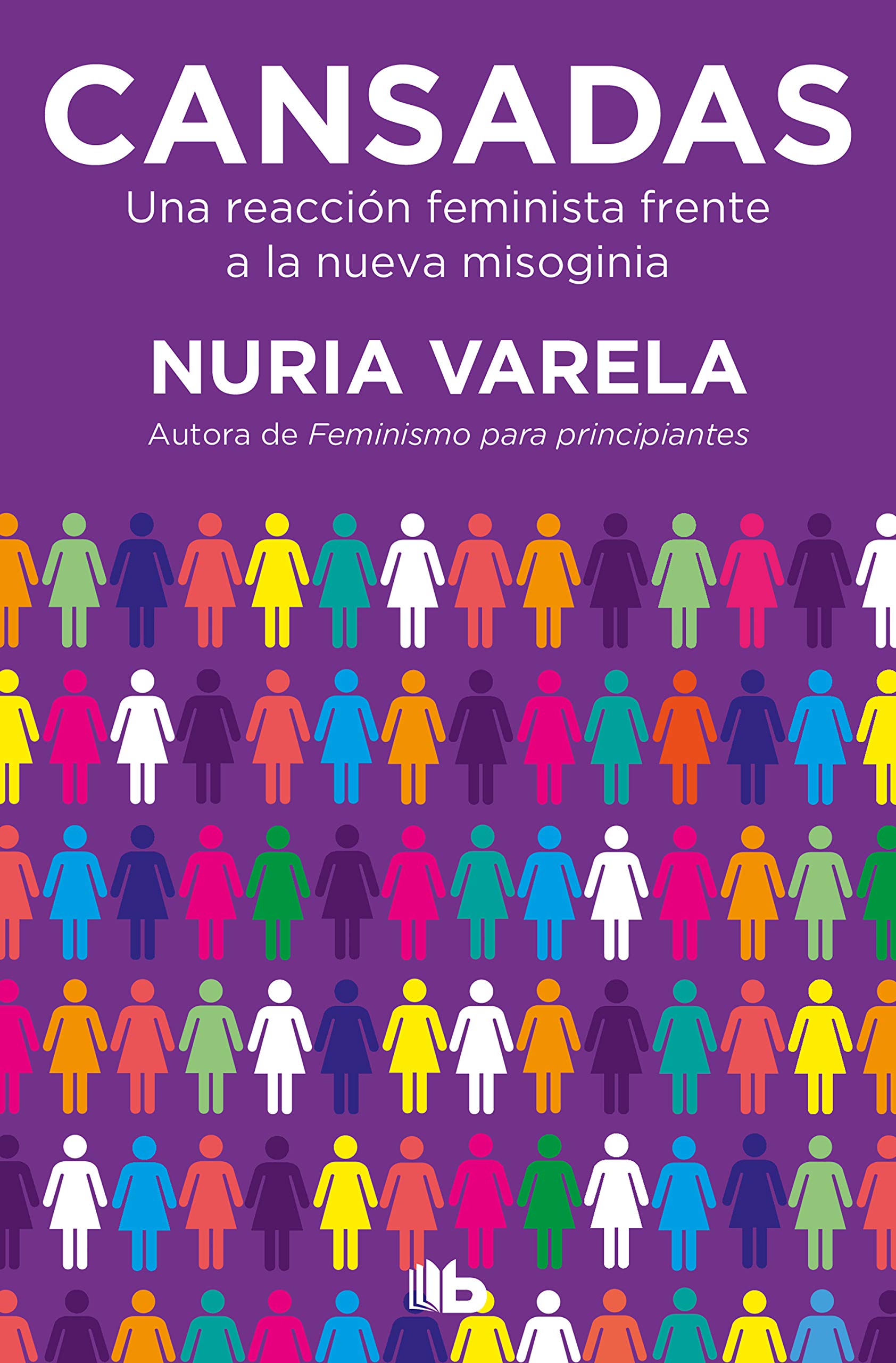 Cansadas. Una reacción feminista frente a la nueva misoginia