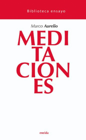 Meditaciones (Guía para el buen vivir)