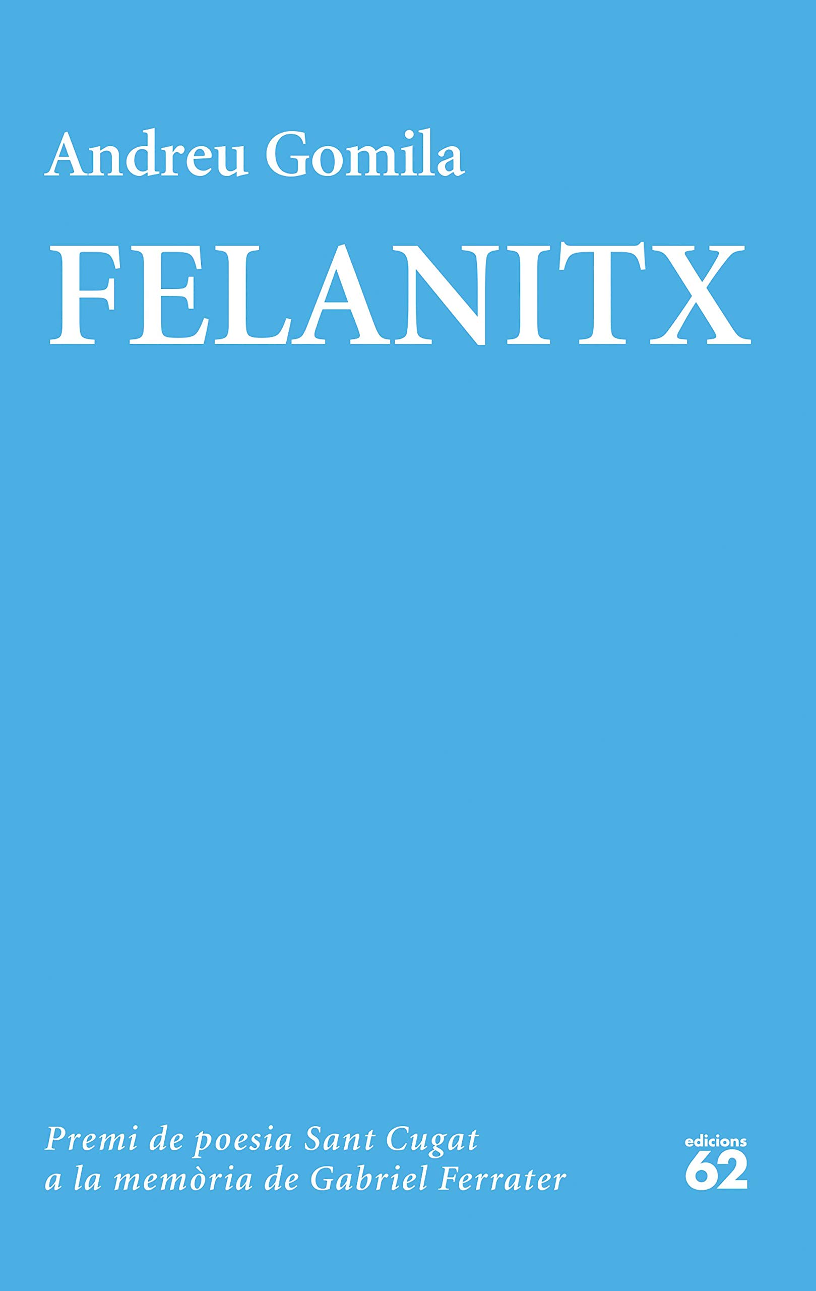 Felanitx (Premi Gabriel Ferrater 2020)