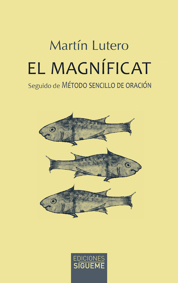 El Magníficat (Seguido de Método sencillo de oración)