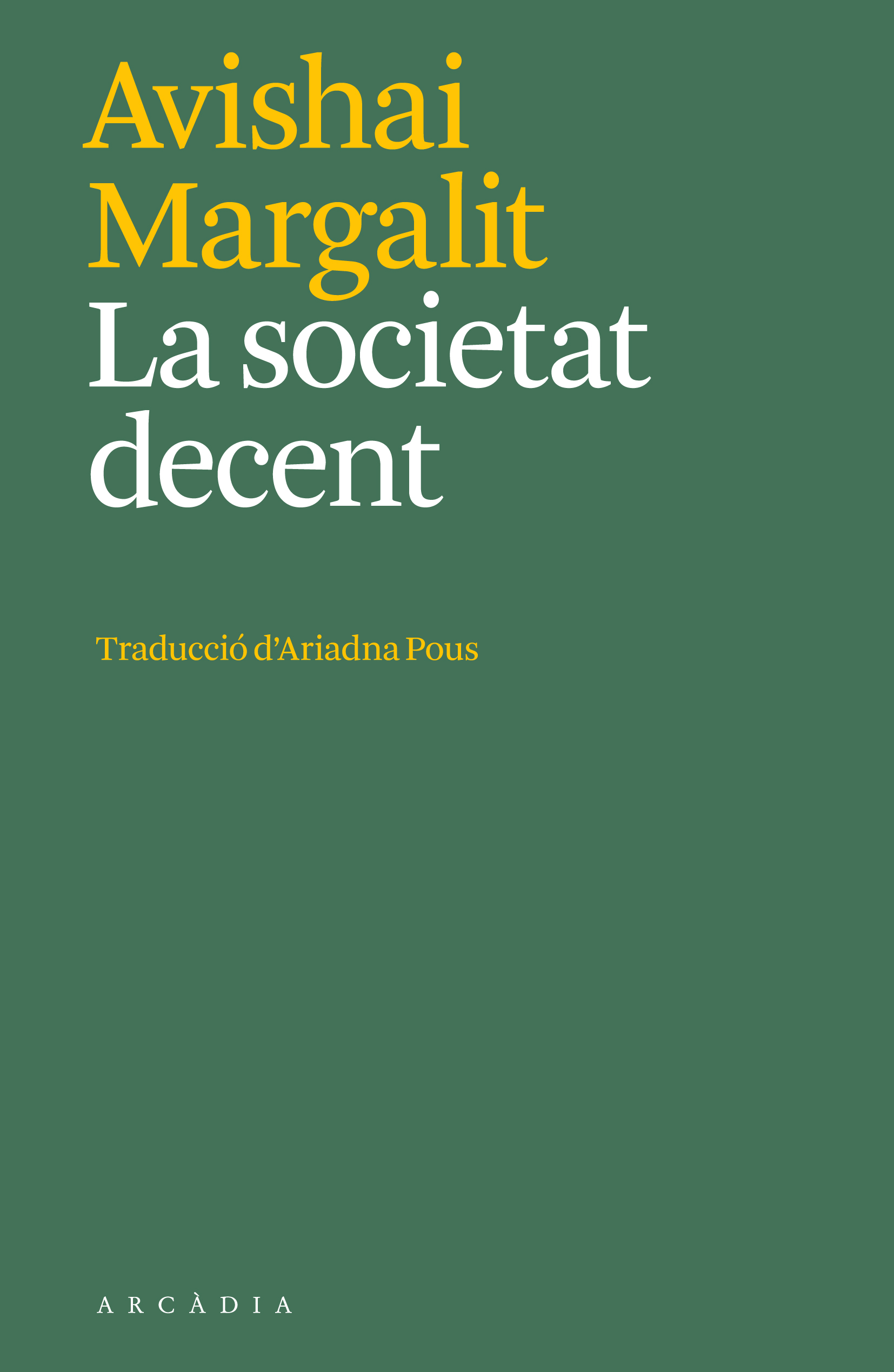 La societat decent (Traducció d'Ariadna Pous)