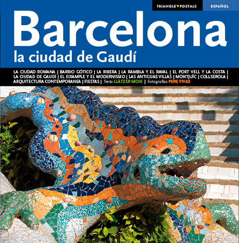 Barcelona, la ciudad de Gaudí