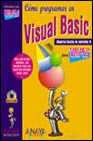 Cómo programar en Visual Basic para torpes. (Abarca hasta la versión 6)