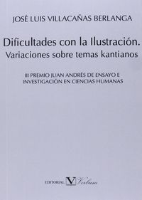 Dificultades con la Ilustración. Variaciones sobre temas kantianos