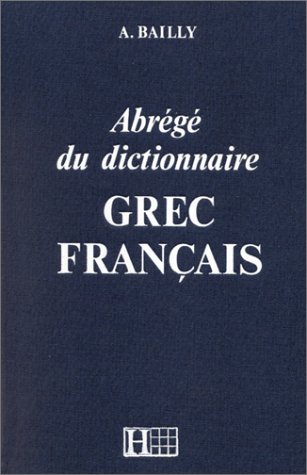 Abrégé du dictionnaire Grec-Français