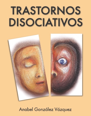 Trastornos disociativos. Diagnostico y Tratamiento