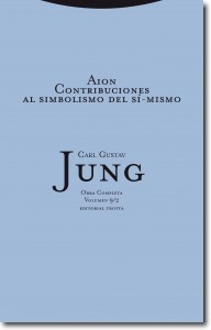 Obra completa C.G. Jung Vol 9/2. Aion: Contribuciones al simbolismo del si-mismo (Rústica)