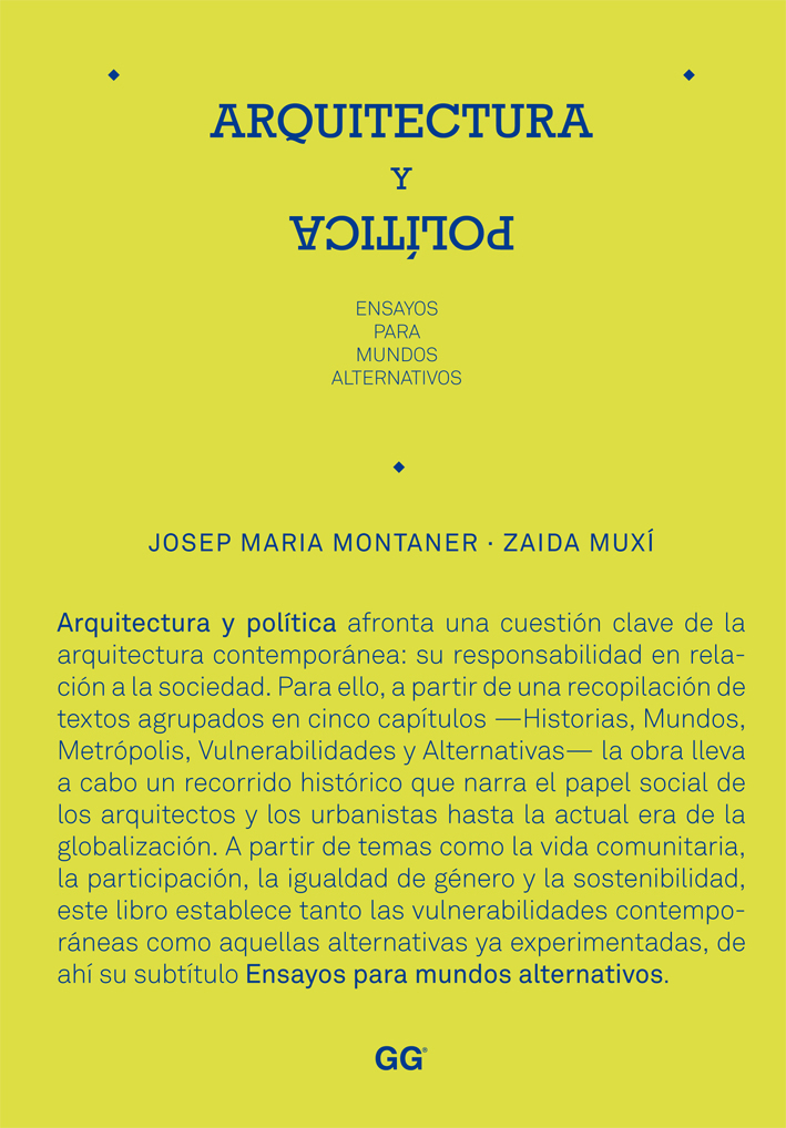 Arquitectura y política. Ensayos para mundos alternativos