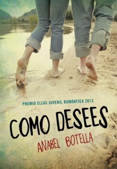 Como desees (Premio Ellas Juvenil Romántica 2013)