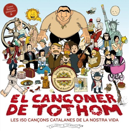 El cançoner de tothom. Les 150 cançons de la nostra vida