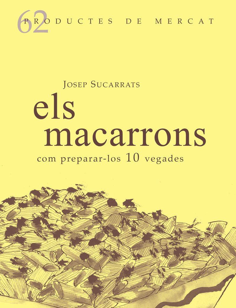 Els macarrons. Com preparar-los 10 vegades