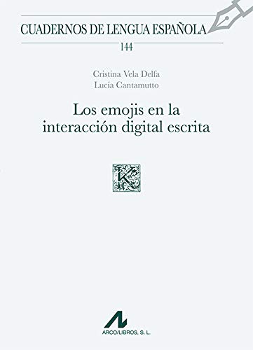 Los emojis en la interacción digital escrita (144)