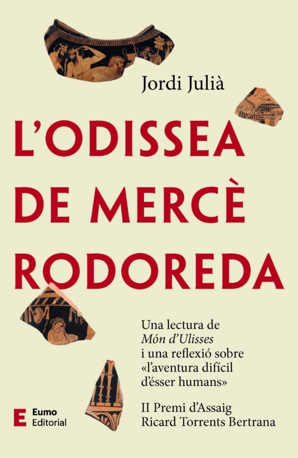 L'Odissea de Mercè Rodoreda (II Premi d'Assaig Ricard Torres Bertrana)