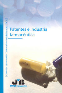 Patentes e industria farmacéutica.