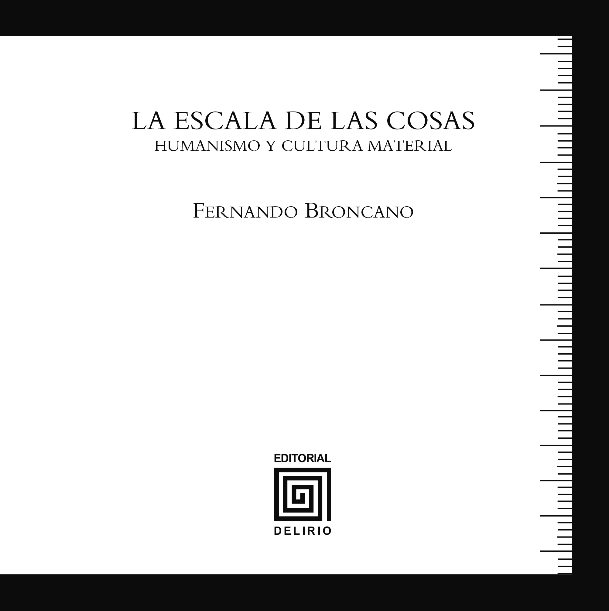 La escala de las cosas: humanismo y cultura material