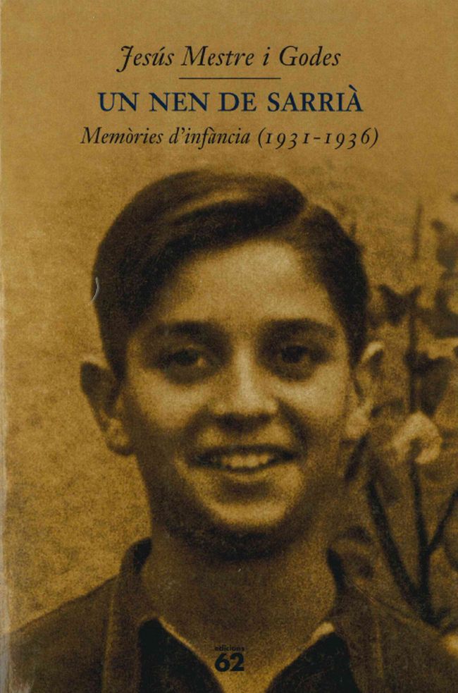 Un nen de sarrià. Memòries d'infància ( 1931-1936)