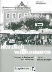 Herzlich willkommen : Deutsch in restaurant und tourismus : Lehrerhandreichungen