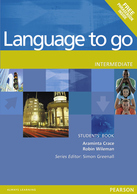 Language to go. Intermediate. Student's with Phrasebook