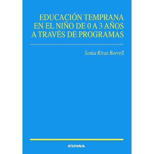 Educación temprana en el niño de 0 a 3 años a través de programas