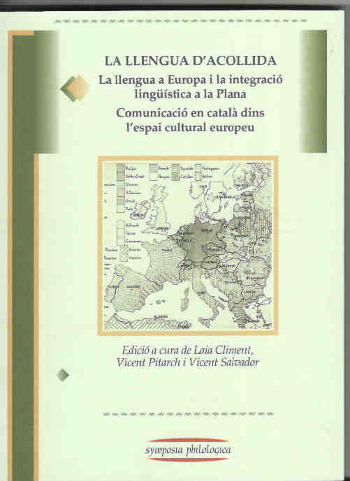 La llengua d'acollida: La llengua a Europa i la integració lingüística a la  Plana