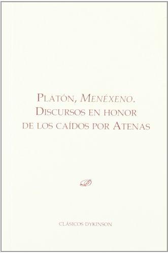 Menéxeno / Discursos en honor a los caídos por Atenas (Edición bilingüe)