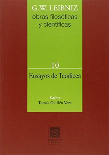 Obras filosóficas y científicas, vol. 10: Ensayos de Teodicea