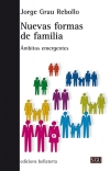 Nuevas formas de familia. Ámbitos emergentes