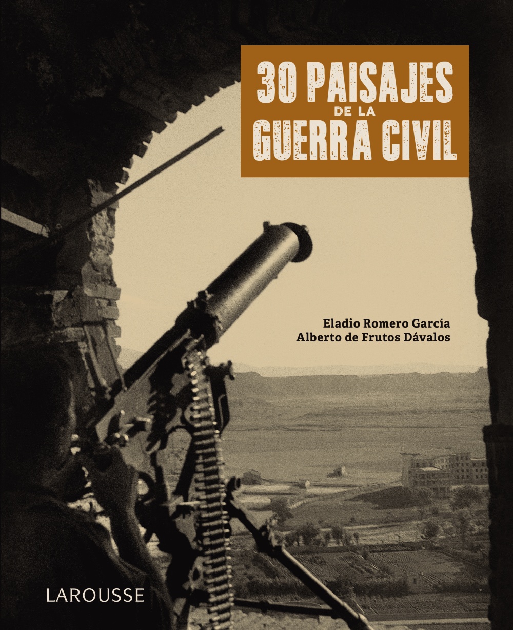 30 paisajes de la Guerra Civil