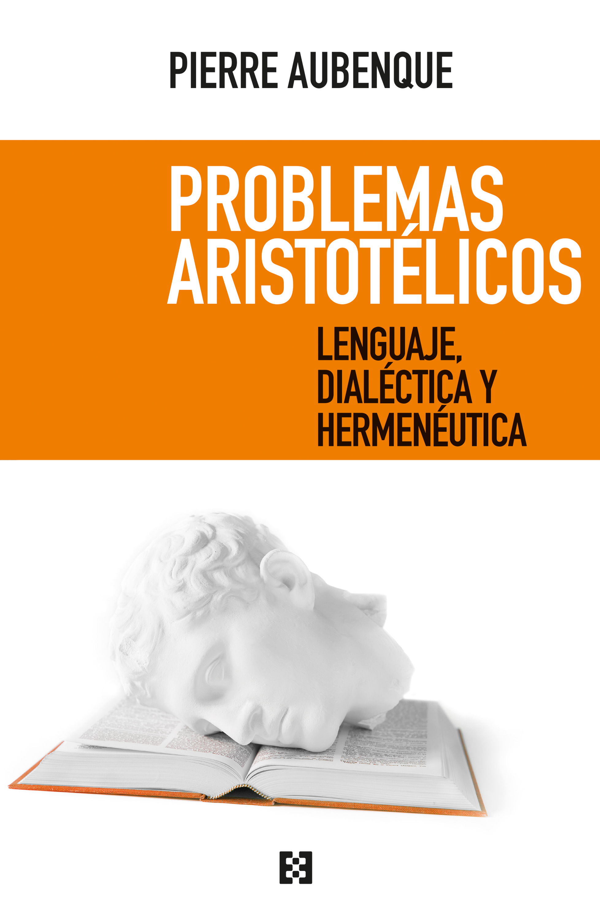 Problemas aristotélicos: lenguaje, dialéctica y hermenéutica