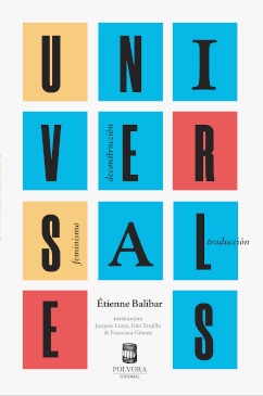 Universales: feminismo, deconstrucción, traducción