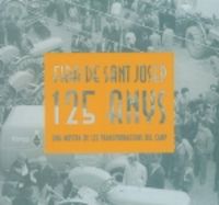 125 anys de la Fira de Sant Josep