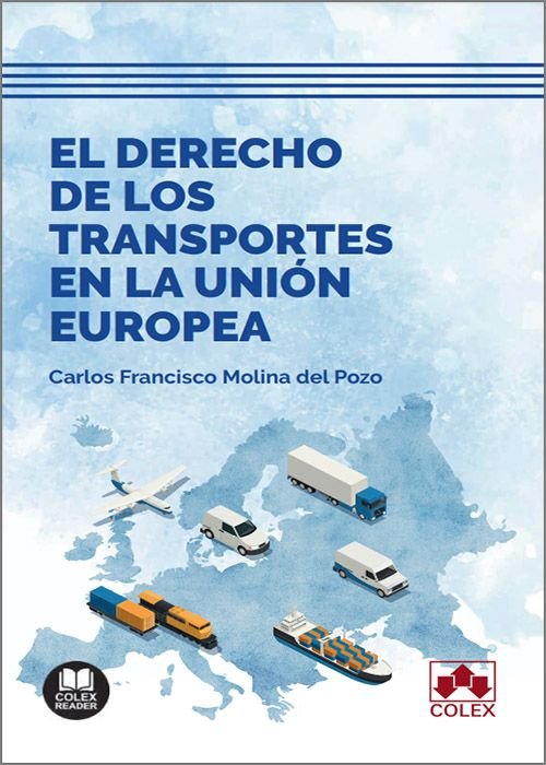 EL DERECHO DE LOS TRANSPORTES EN LA UNION EUROPEA