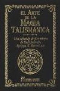 ARTE DE LA MAGIA TALISMANICA,EL