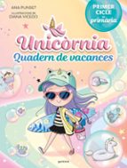 Quadern d'estiu Unicòrnia Primer cicle de Primària