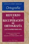 Ortografía: Refuerzo y recuperación de ortografía (Autoaprendizaje)