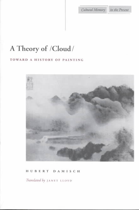 A theory of Cloud:Toward a History of Painting