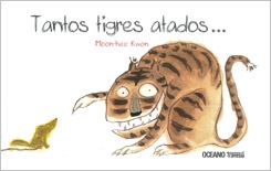 Tantos tigres atados