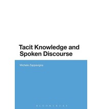 Tacit Knowledge and Spoken Discourse