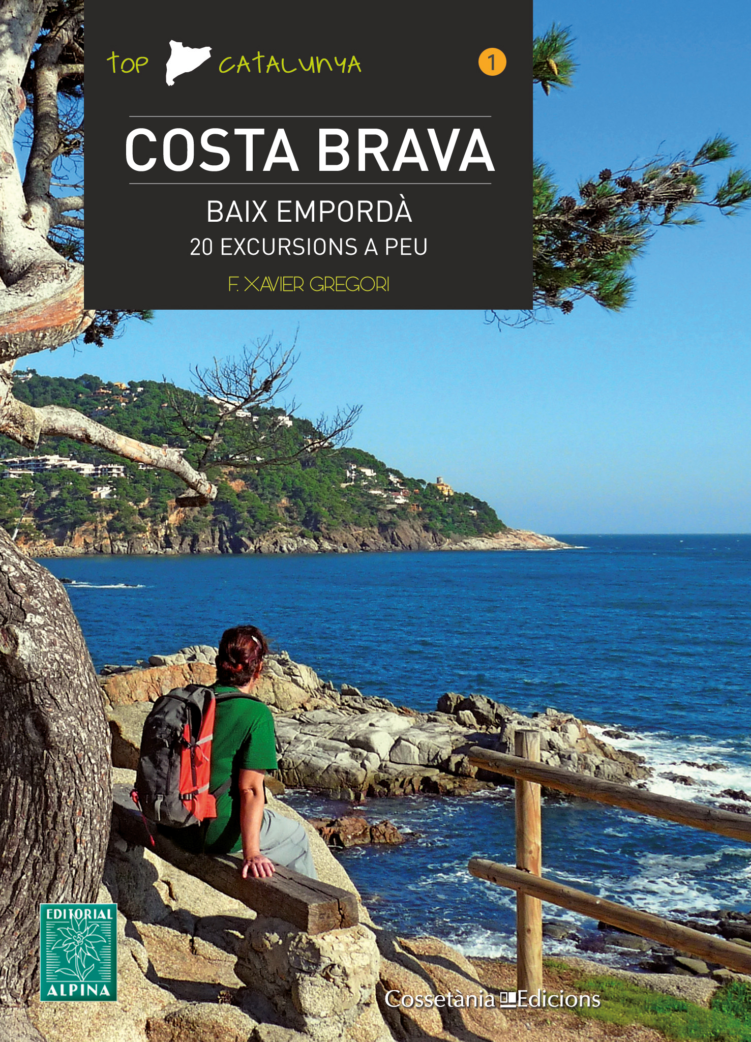 Costa Brava. Baix Empordà (20 excursions a peu)