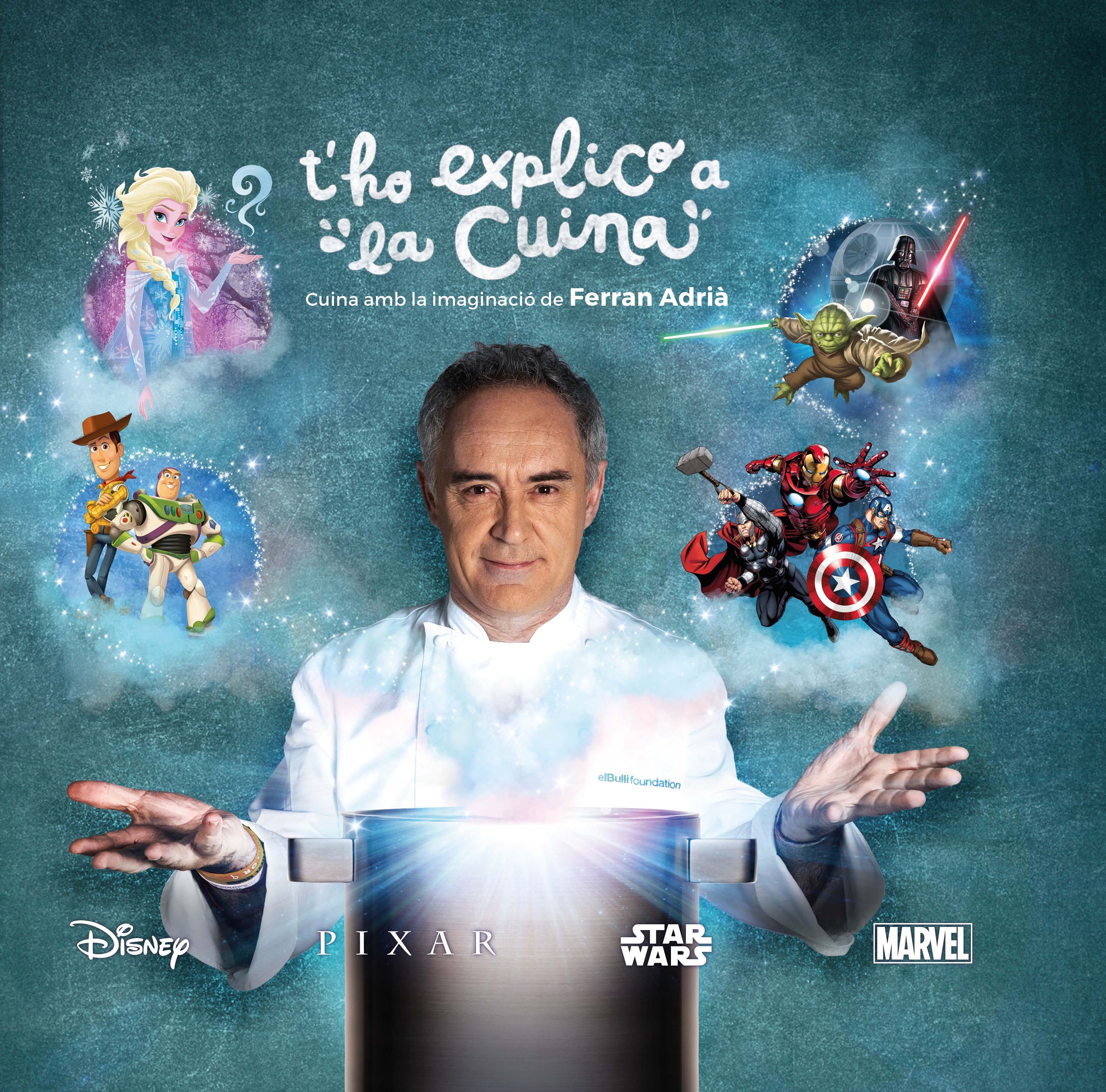 T'ho explico a la cuina. Cuina amb la imaginació de Ferran Adrià