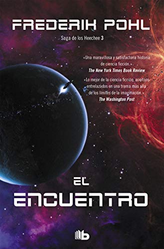 El encuentro. (La Saga de los Heechee 3)