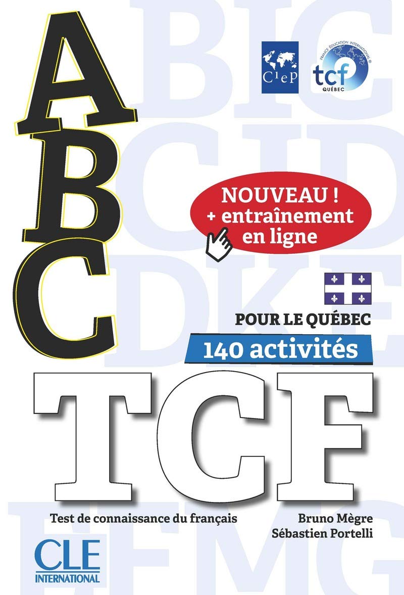 ABC TCF pour le Québec - Tous niveaux - Livre + CD + Entrainement en ligne (Nouvelle édition)