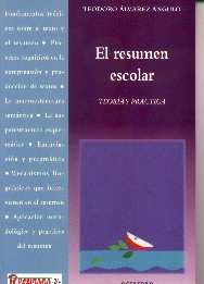 El resumen escolar. Teoría y práctica