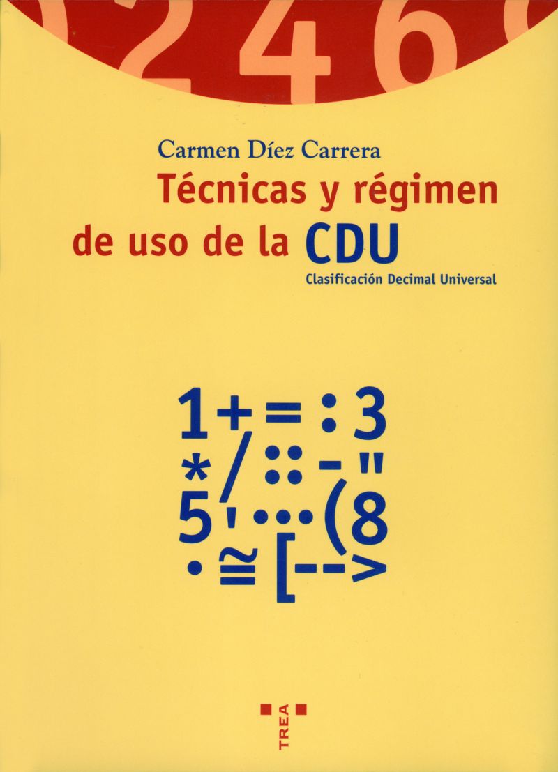 Técnicas y régimen de uso de la CDU (Clasificación Decimal Universal)