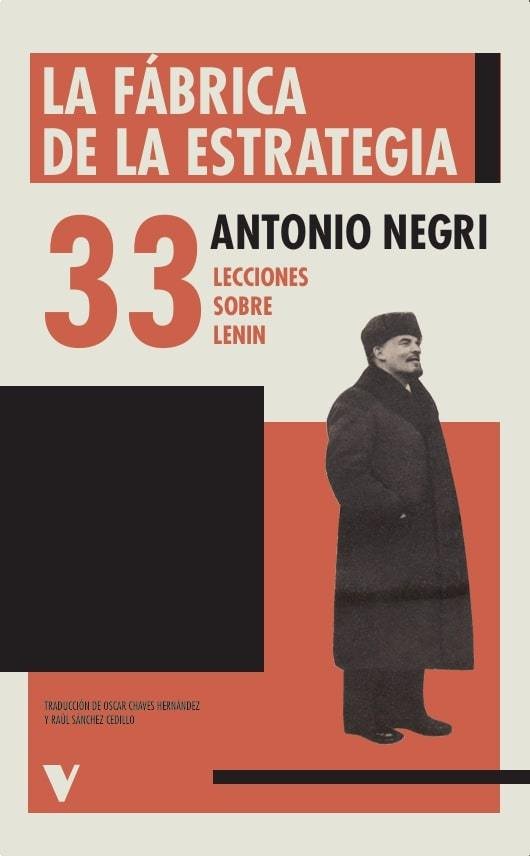 La fabrica de la estrategia. 33 lecciones sobre Lenin